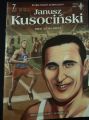 Janusz Kusociński - sportowiec, bohater, patriota, 